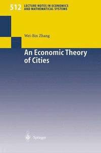 bokomslag An Economic Theory of Cities