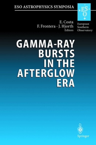 Enrico Costa, Filippo Frontera, Jens Hjorth - Gamma-Ray Bursts in the Afterglow Era, Inbunden