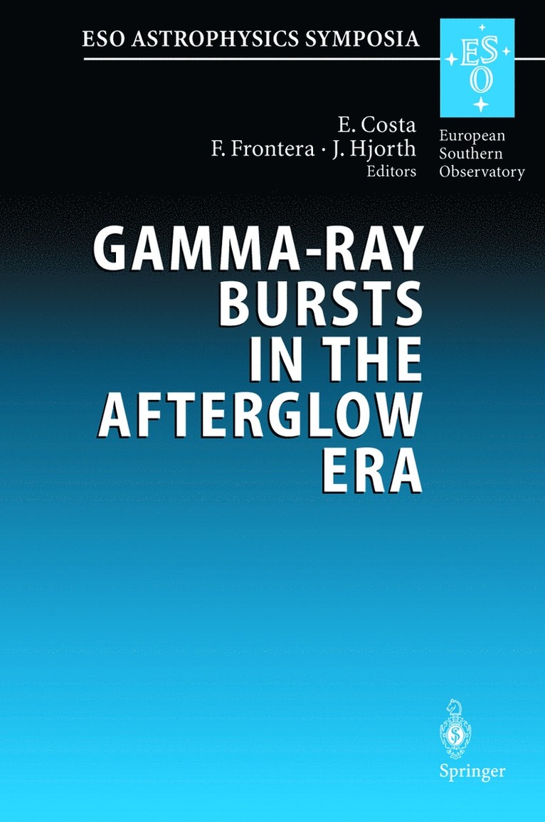 Enrico Costa, Filippo Frontera, Jens Hjorth - Gamma-Ray Bursts in the Afterglow Era, Inbunden