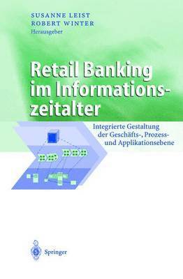 Susanne Leist, Robert Winter - Retail Banking im Informationszeitalter, Inbunden