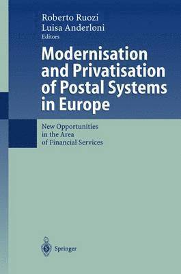 Modernisation and Privatisation of Postal Systems in Europe 1
