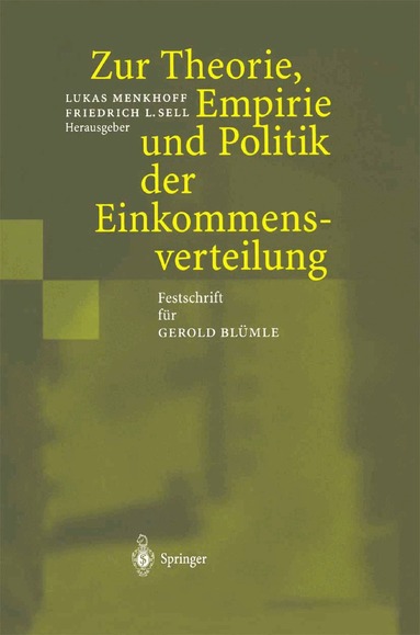 Lukas Menkhoff, Friedrich L. Sell - Zur Theorie, Empirie und Politik der Einkommensverteilung, Inbunden