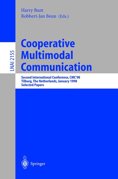H. Bunt, R. J. Beun, Harry Bunt, Robbert-Jan Beun - Cooperative Multimodal Communication, Häftad