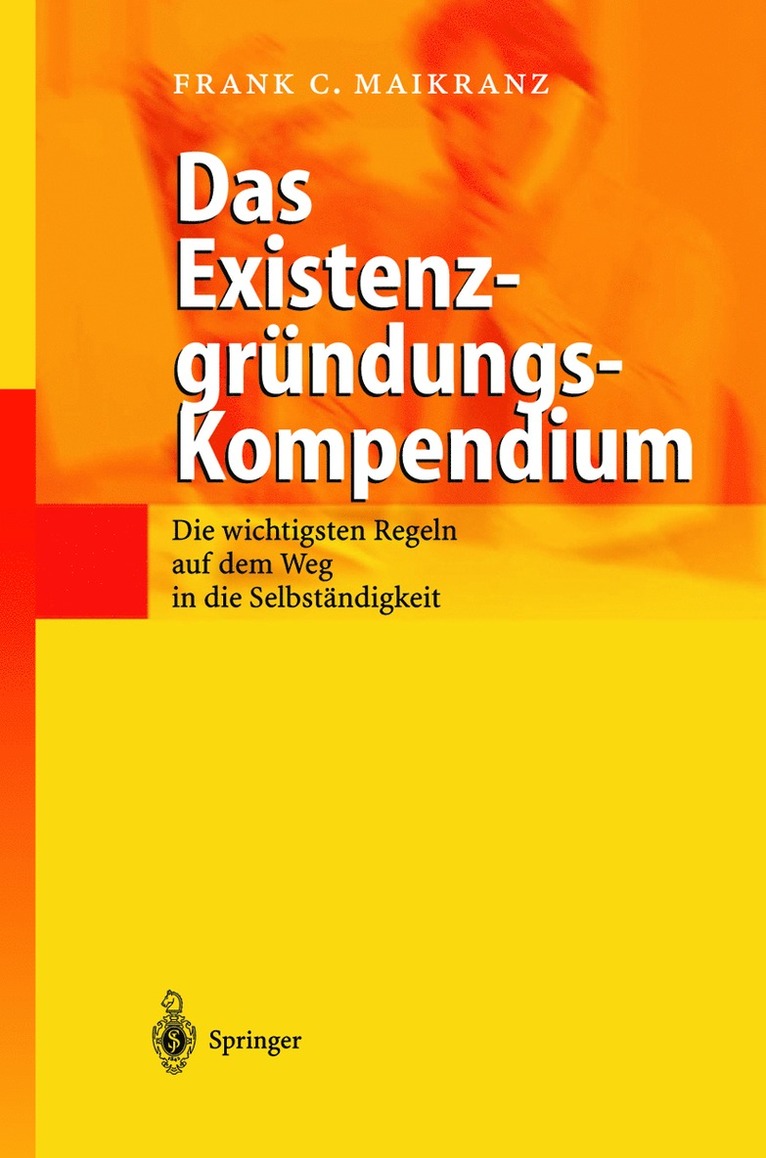 Das Existenzgründungs-Kompendium