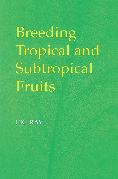 bokomslag Breeding Tropical and Subtropical Fruits