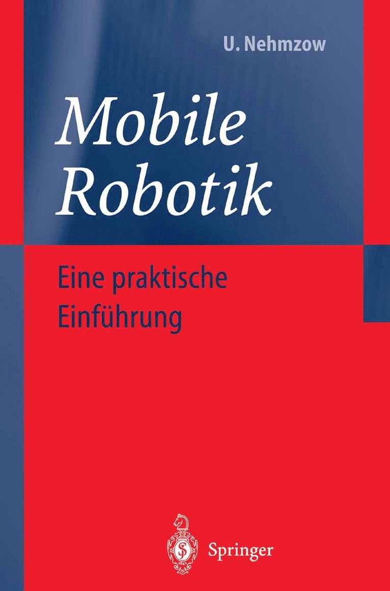 Ulrich Nehmzow - Mobile Robotik, Häftad