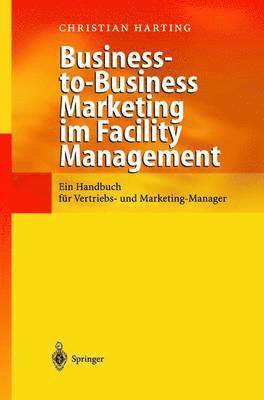 Business-to-Business Marketing im Facility Management 1