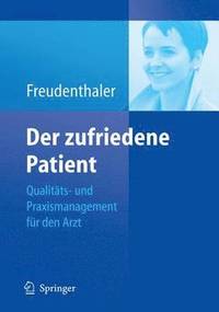 bokomslag Der zufriedene Patient