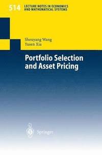 bokomslag Portfolio Selection and Asset Pricing