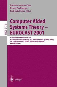 bokomslag Computer Aided Systems Theory - EUROCAST 2001