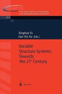 bokomslag Variable Structure Systems: Towards the 21st Century