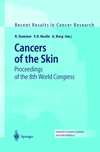 R. Dummer, F.O. Nestle, G. Burg - Cancers of the Skin, Inbunden