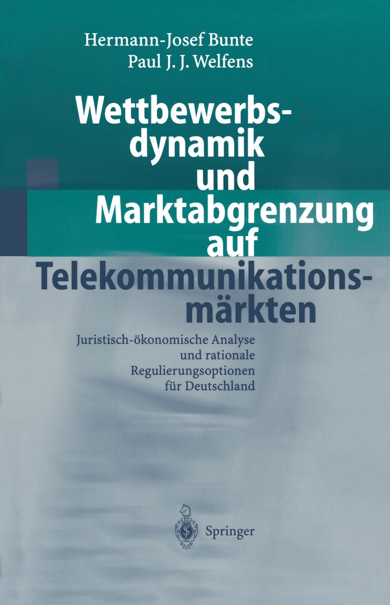 Wettbewerbsdynamik und Marktabgrenzung auf Telekommunikationsmrkten 1