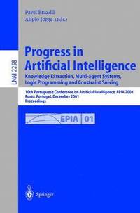 bokomslag Progress in Artificial Intelligence: Knowledge Extraction, Multi-agent Systems, Logic Programming, and Constraint Solving
