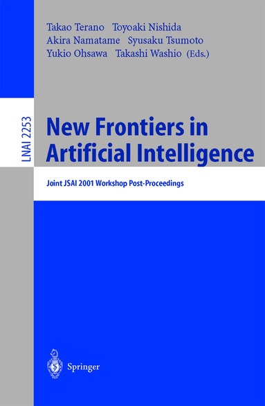 Takao Terano, Toyoaki Nishida, Akira Namatame, Syrusaku Tsumoto, Yukio Ohsawa, Takashi Washio - New Frontiers in Artificial Intelligence, Häftad