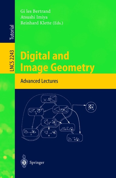 Gilles Bertrand, Atsushi Imiya, Reinhard Klette - Digital and Image Geometry, Häftad