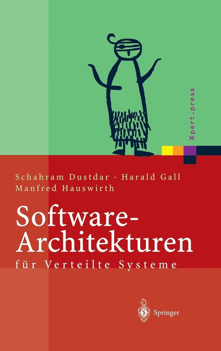 Schahram Dustdar, Harald Gall, Manfred Hauswirth, Schahram Dustdar, Harald Gall - Software-Architekturen für Verteilte Systeme, Inbunden