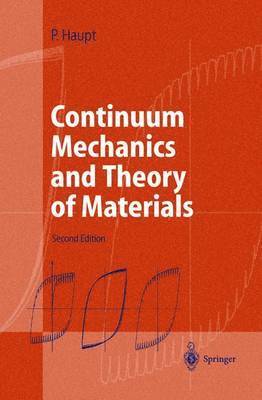 Peter Haupt - Continuum Mechanics and Theory of Materials, Inbunden