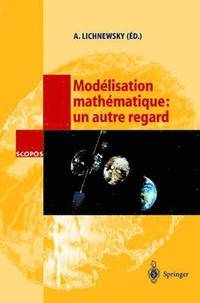 bokomslag Modlisation mathmatique: un autre regard