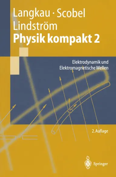 Rudolf Langkau, Wolfgang Scobel, Gunnar Lindström - Physik kompakt 2, Häftad