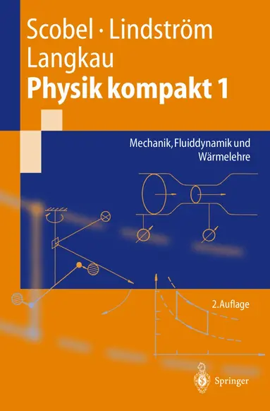 Wolfgang Scobel, Gunnar Lindström, Rudolf Langkau, Rudolf Langkau, Gunnar Lindström - Physik kompakt 1, Häftad