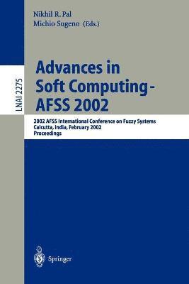 Nikhil R. Pal, Michio Sugeno - Advances in Soft Computing - AFSS 2002, Häftad