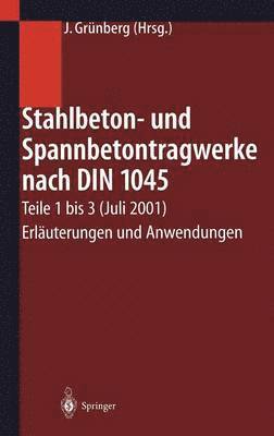 bokomslag Stahlbeton- und Spannbetontragwerke nach DIN 1045