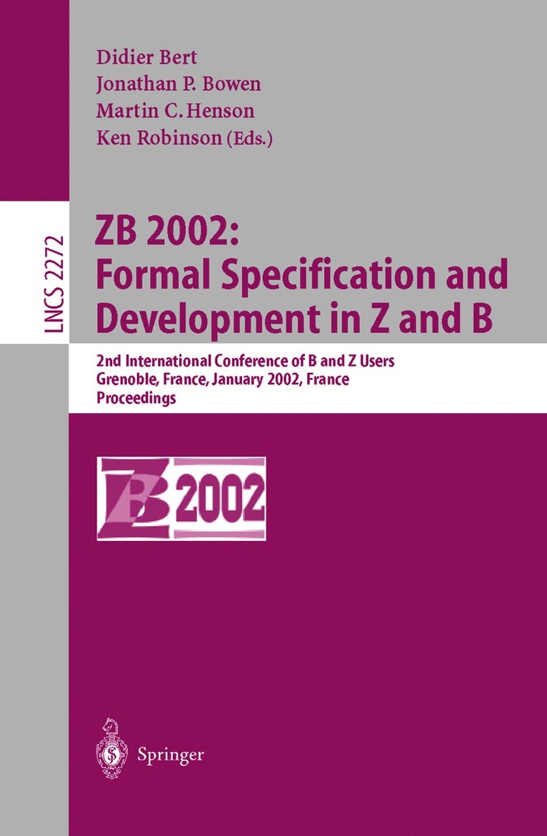 Didier Bert, Jonathan P. Bowen, Martin C. Henson, Ken Robinson - ZB 2002: Formal Specification and Development in Z and B, Häftad