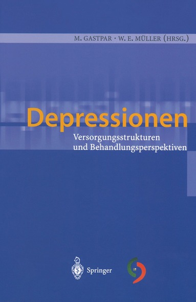 Markus Gastpar, Walter E. Müller - Depressionen, Häftad