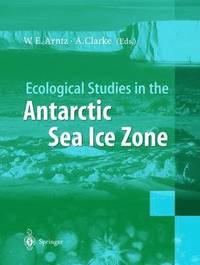 bokomslag Ecological Studies in the Antarctic Sea Ice Zone