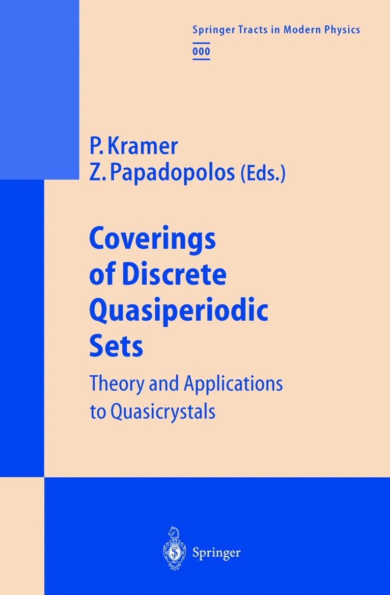 Alex C. Hoffmann, Peter Kramer, Peter Kramer, Zorka Papadopolos - Coverings of Discrete Quasiperiodic Sets, Inbunden