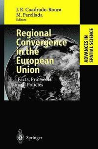 bokomslag Regional Convergence in the European Union