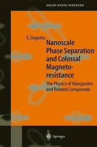 bokomslag Nanoscale Phase Separation and Colossal Magnetoresistance