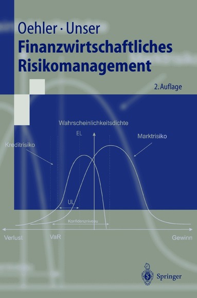 Andreas Oehler, Matthias Unser - Finanzwirtschaftliches Risikomanagement, Häftad
