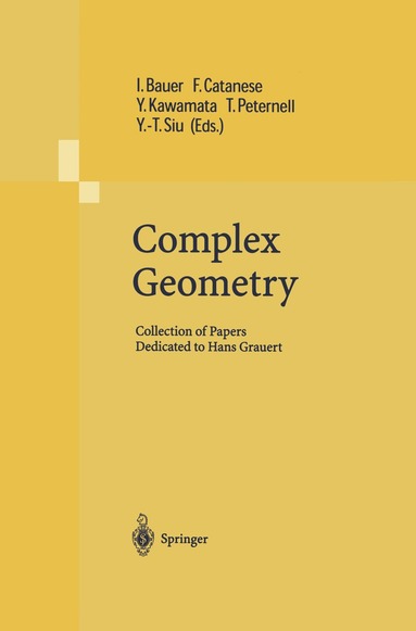 Ingrid Bauer, F. Catanese, Y. Kawamata, Thomas Peternell, Y.-T. Siu - Complex Geometry, Inbunden