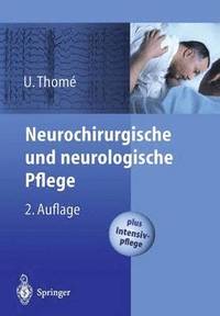 bokomslag Neurochirurgische und neurologische Pflege