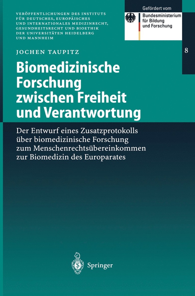 Biomedizinische Forschung zwischen Freiheit und Verantwortung 1