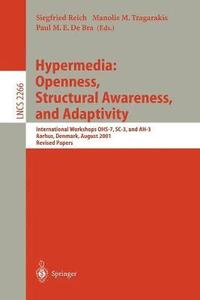 bokomslag Hypermedia: Openness, Structural Awareness, and Adaptivity