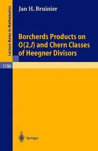 bokomslag Borcherds Products on O(2,l) and Chern Classes of Heegner Divisors