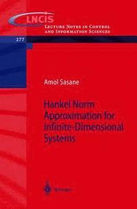 bokomslag Hankel Norm Approximation for Infinite-Dimensional Systems