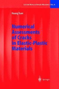 bokomslag Numerical Assessments of Cracks in Elastic-Plastic Materials