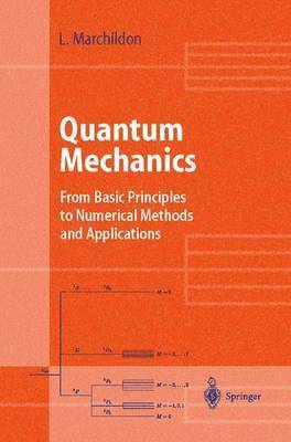 Louis Marchildon - Quantum Mechanics, Inbunden. Tillgänglighet: Lägg i varukorg