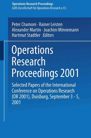 Peter Chamoni, Rainer Leisten, Alexander Martin, Joachim Minnemann, Hartmut Stadtler - Operations Research Proceedings 2001, Häftad