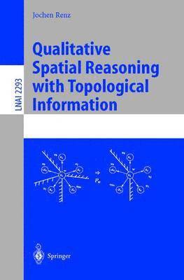 Qualitative Spatial Reasoning with Topological Information 1