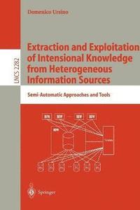 bokomslag Extraction and Exploitation of Intensional Knowledge from Heterogeneous Information Sources