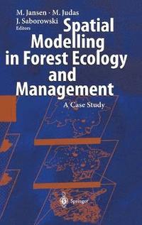 bokomslag Spatial Modelling in Forest Ecology and Management