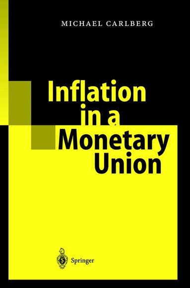 Michael Carlberg - Inflation in a Monetary Union, Inbunden