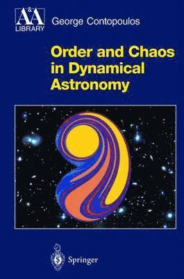 Order and Chaos in Dynamical Astronomy