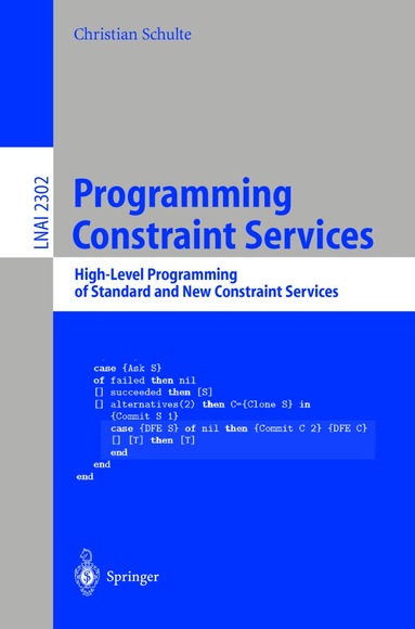 Christian Schulte - Programming Constraint Services, Häftad