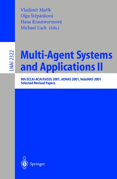 Vladimir Marik, Olga Stepankova, Hana Krautwurmova, Michael Luck - Multi-Agent-Systems and Applications II, Häftad
